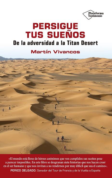 PERSIGUE TUS SUEñOS | 9788417114428 | VIVANCOS, MARTíN | Galatea Llibres | Llibreria online de Reus, Tarragona | Comprar llibres en català i castellà online