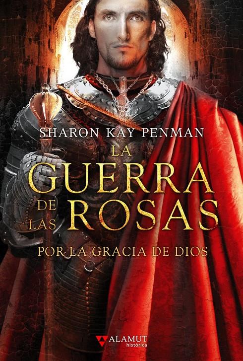 GUERRA DE LAS ROSAS, LA (III) POR LA GRACIA DIOS | 9788498890600 | KAY PENMAN, SHARON | Galatea Llibres | Librería online de Reus, Tarragona | Comprar libros en catalán y castellano online