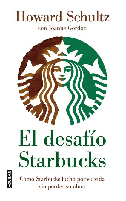 DESAFÍO STARBUCKS, EL | 9788403102071 | SCHULTZ, HOWARD | Galatea Llibres | Llibreria online de Reus, Tarragona | Comprar llibres en català i castellà online