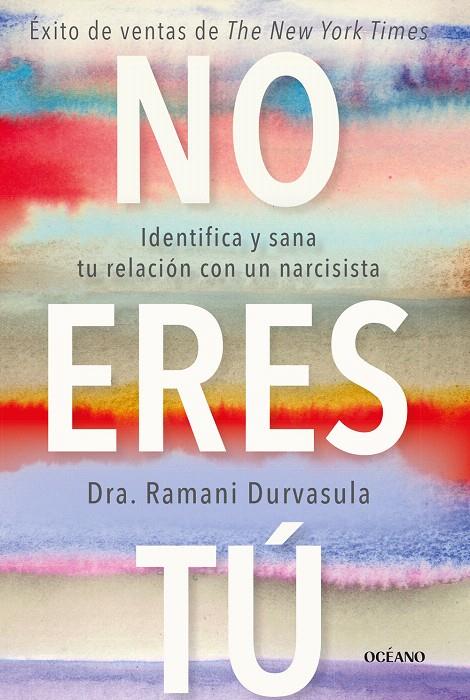 NO ERES TÚ | 9788449461361 | DURVASULA, RAMANI | Galatea Llibres | Llibreria online de Reus, Tarragona | Comprar llibres en català i castellà online