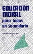 EDUCACION MORAL PARA TODOS EN SECUNDARIA | 9788427711372 | COBO SUERO | Galatea Llibres | Llibreria online de Reus, Tarragona | Comprar llibres en català i castellà online