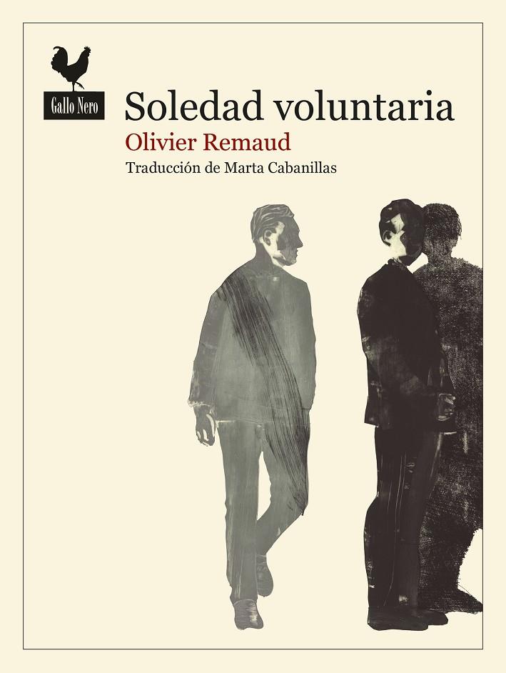 SOLEDAD VOLUNTARIA | 9788419168061 | REMAUD, OLIVIER | Galatea Llibres | Llibreria online de Reus, Tarragona | Comprar llibres en català i castellà online