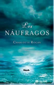 LOS NAUFRAGOS | 9788402421326 | ROGAN, CHARLOTTE | Galatea Llibres | Llibreria online de Reus, Tarragona | Comprar llibres en català i castellà online