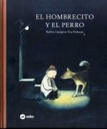 EL HOMBRECITO Y EL PERRO | 9789569569302 | LINDGREN, BARBRO/ERIKSSON, EVA | Galatea Llibres | Llibreria online de Reus, Tarragona | Comprar llibres en català i castellà online