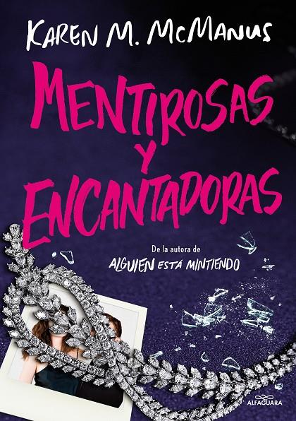 MENTIROSAS Y ENCANTADORAS | 9788419688590 | MCMANUS, KAREN M. | Galatea Llibres | Llibreria online de Reus, Tarragona | Comprar llibres en català i castellà online