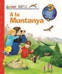 A LA MUNTANYA. QUE? JUNIOR | 9788484233732 | Galatea Llibres | Librería online de Reus, Tarragona | Comprar libros en catalán y castellano online