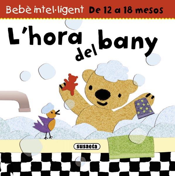 L'HORA DEL BANY | 9788467716672 | SUSAETA, EQUIPO | Galatea Llibres | Llibreria online de Reus, Tarragona | Comprar llibres en català i castellà online