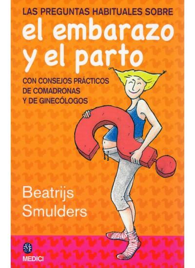 EMBARAZO Y EL PARTO,EL | 9788497990899 | SMULDERS, BEATRIJS | Galatea Llibres | Librería online de Reus, Tarragona | Comprar libros en catalán y castellano online