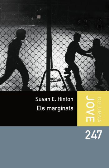 MARGINATS, ELS | 9788492790784 | HINTON, SUSAN E | Galatea Llibres | Librería online de Reus, Tarragona | Comprar libros en catalán y castellano online