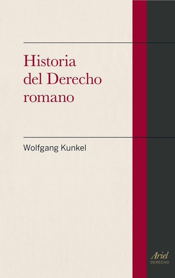 HISTORIA DEL DERECHO ROMANO | 9788434401082 | KUNKEL, WOLFGANG | Galatea Llibres | Llibreria online de Reus, Tarragona | Comprar llibres en català i castellà online