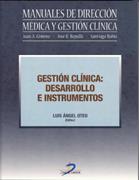 GESTION CLINICA: DESARROLLO E INSTRUMENTOS | 9788479787516 | OTEO, LUIS ANGEL | Galatea Llibres | Llibreria online de Reus, Tarragona | Comprar llibres en català i castellà online