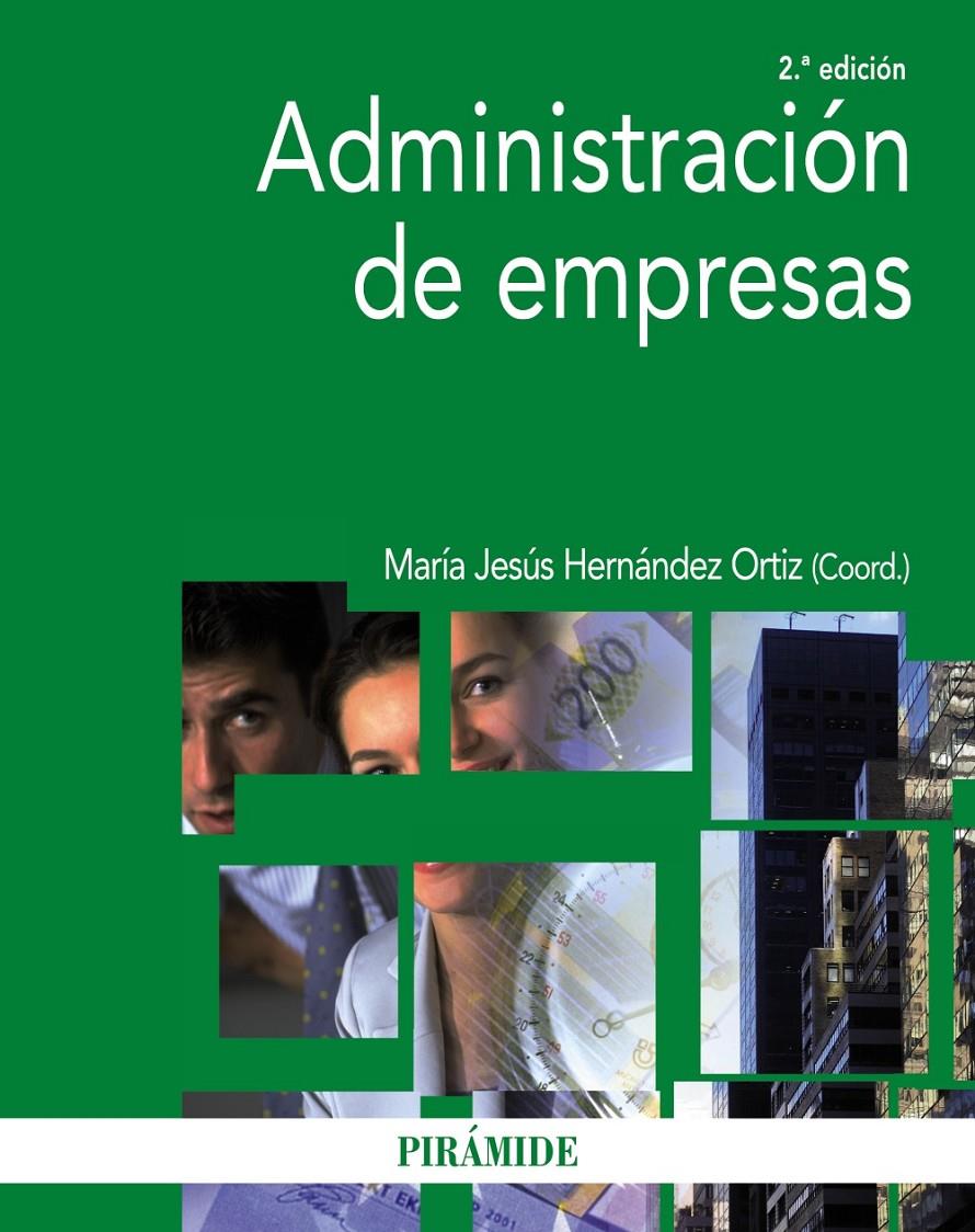 ADMINISTRACIÓN DE EMPRESAS | 9788436832020 | HERNÁNDEZ ORTIZ, MARÍA JESÚS | Galatea Llibres | Llibreria online de Reus, Tarragona | Comprar llibres en català i castellà online