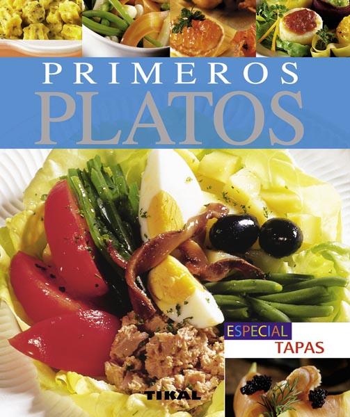 PRIMEROS PLATOS | 9788499281445 | LARRART, THIERRY/LUCCHINI, SANDRA/GALILÉE, DENIS/MOREL, LAURENT | Galatea Llibres | Llibreria online de Reus, Tarragona | Comprar llibres en català i castellà online