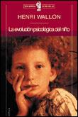 EVOLUCION PSICOLOGICA DEL NIÑO, LA | 9788484320203 | WALLON, HENRI | Galatea Llibres | Librería online de Reus, Tarragona | Comprar libros en catalán y castellano online