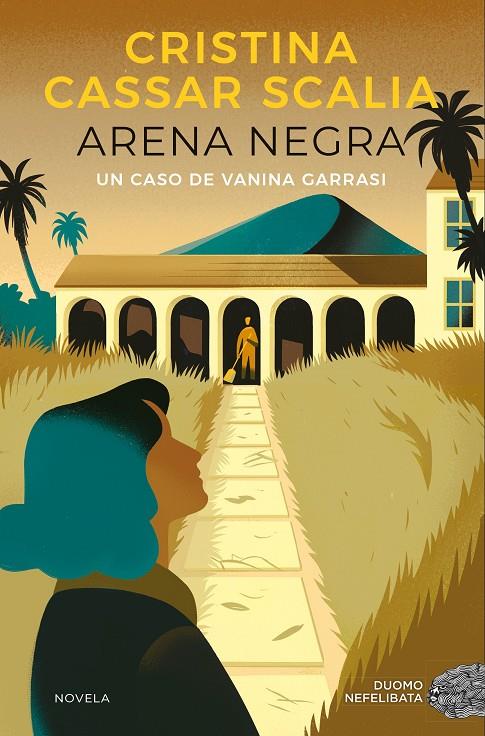 ARENA NEGRA | 9788418538292 | CASSAR SCALIA, CRISTINA | Galatea Llibres | Llibreria online de Reus, Tarragona | Comprar llibres en català i castellà online