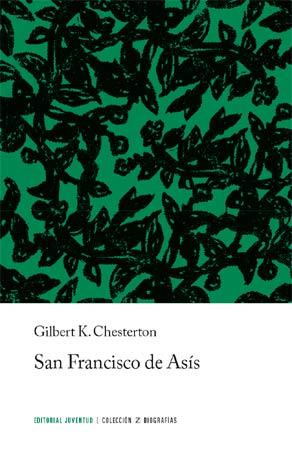 SAN FRANCISCO DE ASIS | 9788426100566 | CHESTERTON, GILBERT | Galatea Llibres | Llibreria online de Reus, Tarragona | Comprar llibres en català i castellà online