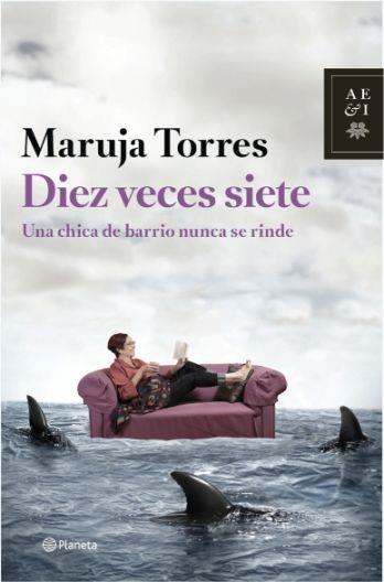 DIEZ VECES SIETE | 9788408126324 | TORRES, MARUJA | Galatea Llibres | Llibreria online de Reus, Tarragona | Comprar llibres en català i castellà online