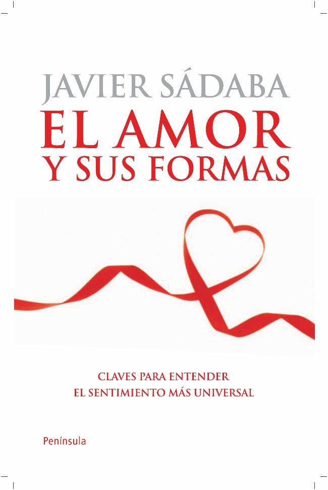 AMOR Y SUS FORMAS | 9788499420608 | SÁDABA, JAVIER | Galatea Llibres | Librería online de Reus, Tarragona | Comprar libros en catalán y castellano online