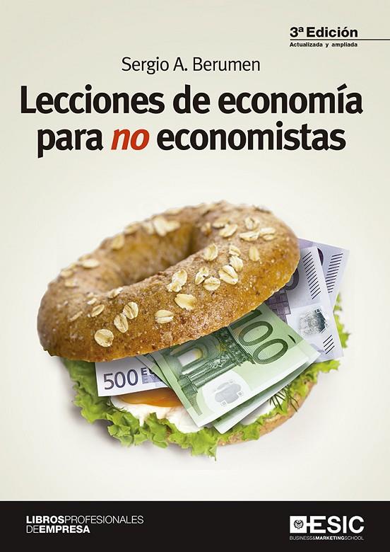 LECCIONES DE ECONOMíA PARA NO ECONOMISTAS | 9788417129286 | BERUMEN ARELLANO, SERGIO A. | Galatea Llibres | Llibreria online de Reus, Tarragona | Comprar llibres en català i castellà online