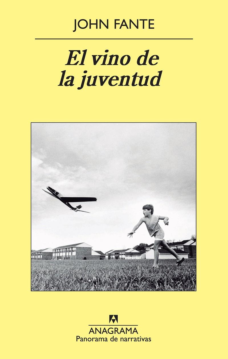 EL VINO DE LA JUVENTUD | 9788433978677 | FANTE, JOHN | Galatea Llibres | Llibreria online de Reus, Tarragona | Comprar llibres en català i castellà online