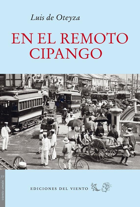 EN EL REMOTO CIPANGO | 9788415374428 | DE OTEYZA, LUIS | Galatea Llibres | Llibreria online de Reus, Tarragona | Comprar llibres en català i castellà online