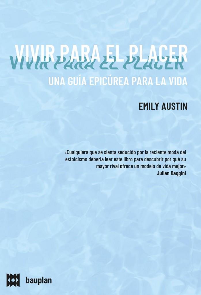 VIVIR PARA EL PLACER | 9788412768732 | AUSTIN, EMILY | Galatea Llibres | Llibreria online de Reus, Tarragona | Comprar llibres en català i castellà online