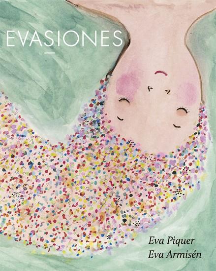 EVASIONES | 9788416670536 | PIQUER, EVA | Galatea Llibres | Librería online de Reus, Tarragona | Comprar libros en catalán y castellano online