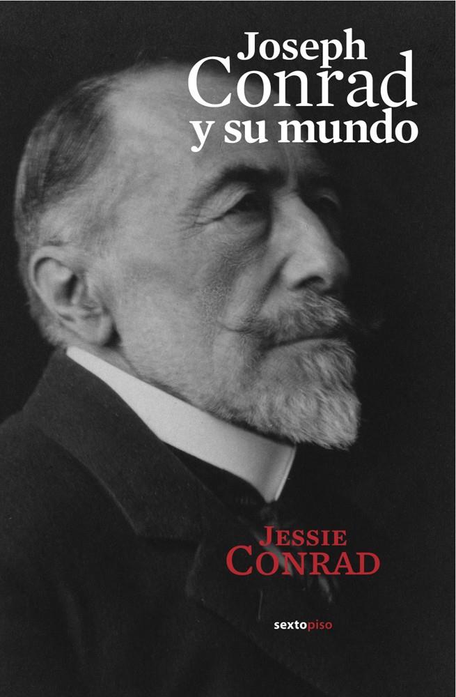 JOSEPH CONRAD Y SU MUNDO | 9788496867840 | CONRAD, JESSIE | Galatea Llibres | Llibreria online de Reus, Tarragona | Comprar llibres en català i castellà online