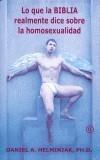 LO QUE LA BIBLIA REALMENTE DICE SOBRE LA HOMOSEXUALIDAD | 9788495346377 | HELMINIAK, DANIEL A. | Galatea Llibres | Librería online de Reus, Tarragona | Comprar libros en catalán y castellano online