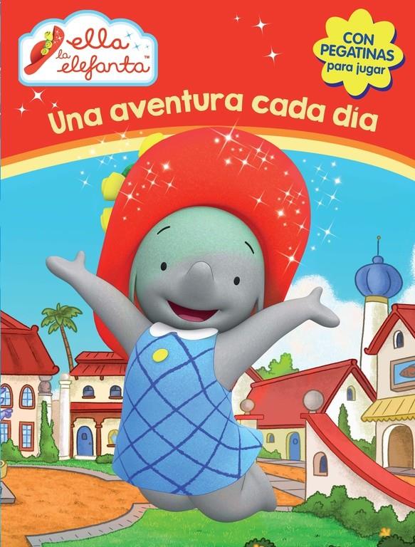 UNA AVENTURA CADA DÍA (ELLA LA ELEFANTA. ACTIVIDADES) | 9788437200316 | Galatea Llibres | Llibreria online de Reus, Tarragona | Comprar llibres en català i castellà online