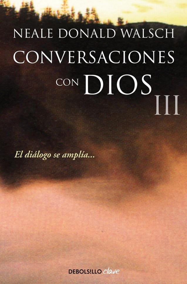 CONVERSACIONES CON DIOS 3 | 9788499899862 | WALSCH, NEALE DONALD | Galatea Llibres | Librería online de Reus, Tarragona | Comprar libros en catalán y castellano online