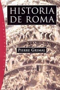 HISTORIA DE ROMA | 9788449316784 | GRIMAL, PIERRE | Galatea Llibres | Librería online de Reus, Tarragona | Comprar libros en catalán y castellano online