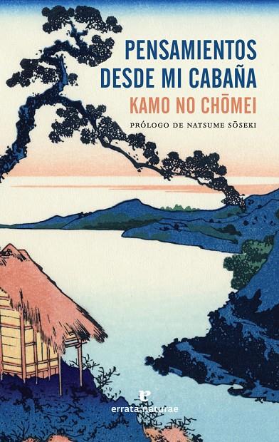 PENSAMIENTOS DESDE MI CABAñA | 9788416544752 | KAMO NO, CHoMEI | Galatea Llibres | Llibreria online de Reus, Tarragona | Comprar llibres en català i castellà online