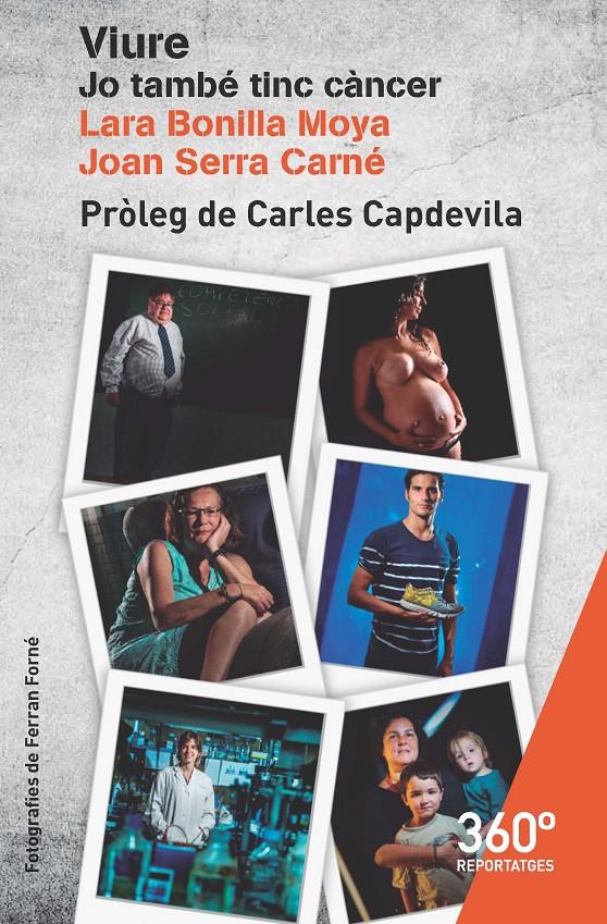 VIURE JO TAMBÉ TINC CÀNCER | 9788491163084 | BONILLA MOYA, LARA/SERRA CARNÉ, JOAN | Galatea Llibres | Llibreria online de Reus, Tarragona | Comprar llibres en català i castellà online