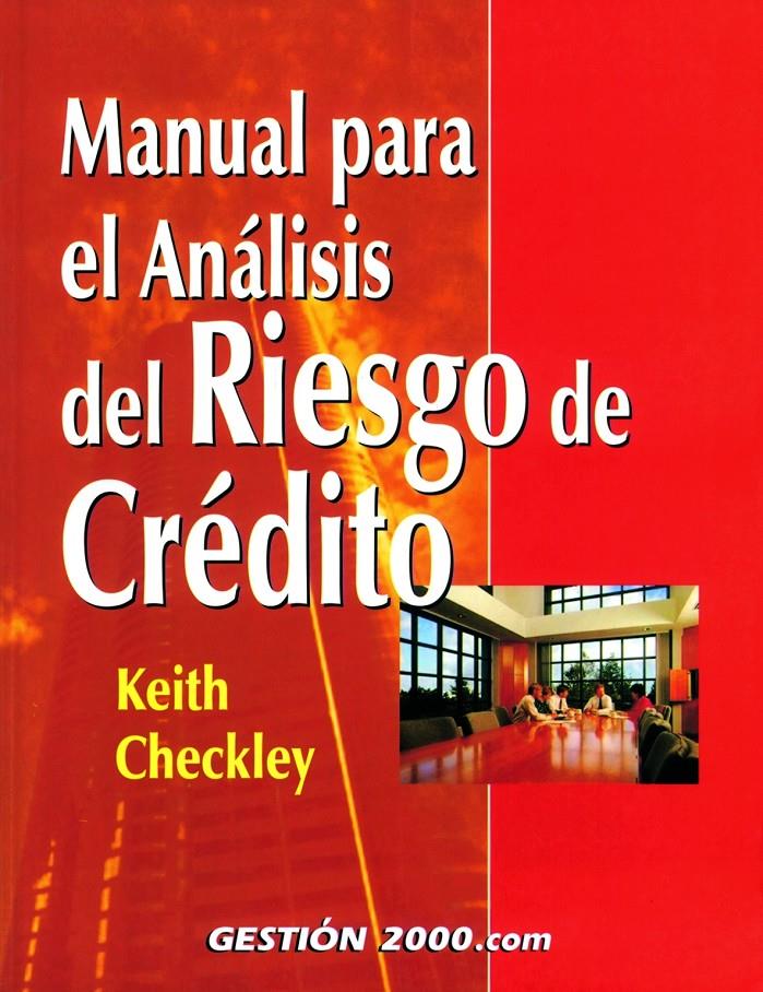 MANUAL PARA EL ANALISIS DEL RIESGO DE CREDITO | 9788480888530 | CHECKLEY, KEITH | Galatea Llibres | Llibreria online de Reus, Tarragona | Comprar llibres en català i castellà online