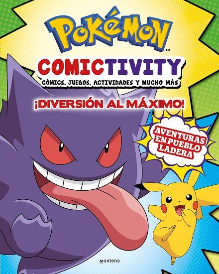 POKÉMON COMICTIVITY - ¡DIVERSIÓN AL MÁXIMO! | 9788419848512 | Galatea Llibres | Llibreria online de Reus, Tarragona | Comprar llibres en català i castellà online