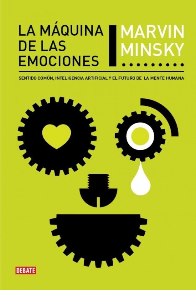 MÁQUINA DE LAS EMOCIONES, LA | 9788483068564 | MINSKY, MARVIN | Galatea Llibres | Llibreria online de Reus, Tarragona | Comprar llibres en català i castellà online