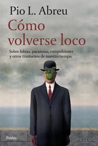 COMO VOLVERSE LOCO | 9788449321054 | PIO ABREU, J.L. | Galatea Llibres | Llibreria online de Reus, Tarragona | Comprar llibres en català i castellà online