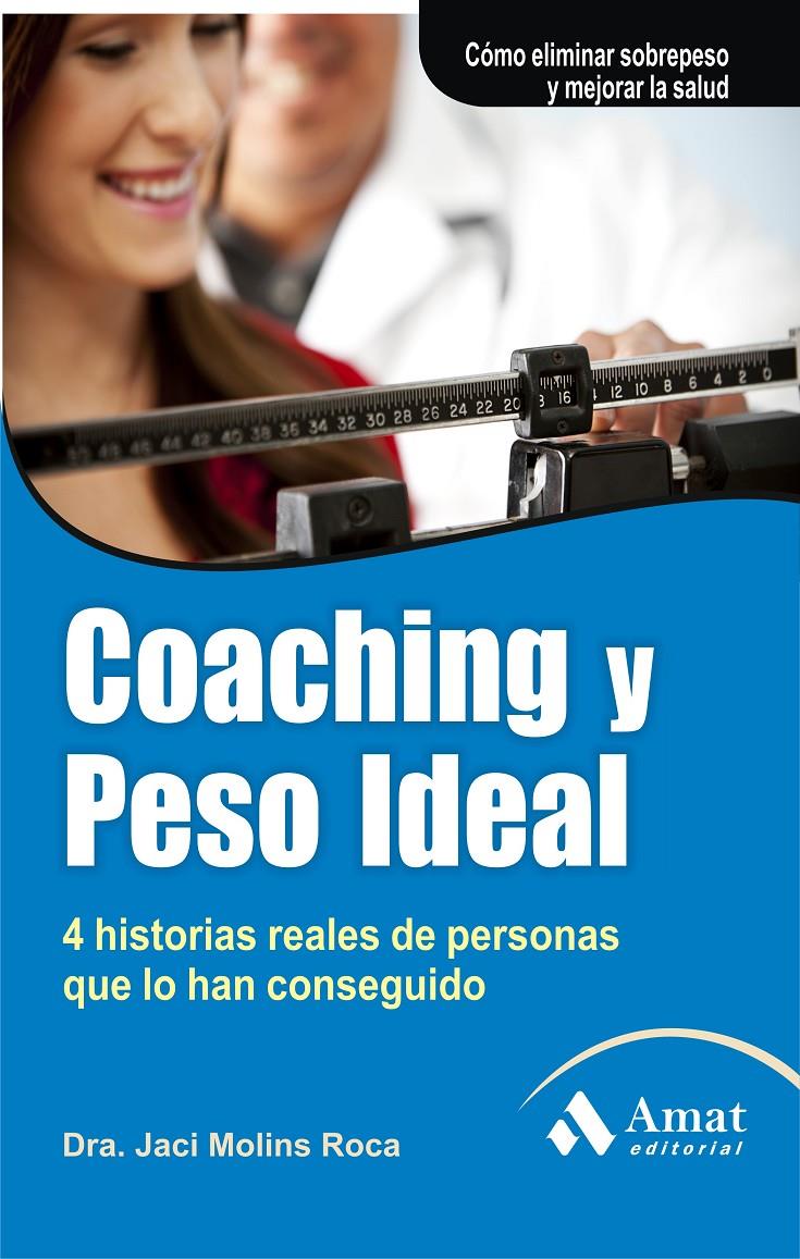 COACHING Y PESO IDEAL | 9788497355681 | MOLINS ROCA, J. | Galatea Llibres | Llibreria online de Reus, Tarragona | Comprar llibres en català i castellà online