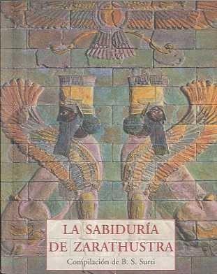 SABIDURIA DE ZARATHUSTRA | 9788497166676 | SURTI, B.S. | Galatea Llibres | Llibreria online de Reus, Tarragona | Comprar llibres en català i castellà online