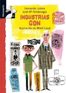 INDUSTRIAS GON | 9788479424008 | LALANA, FERNANDO | Galatea Llibres | Librería online de Reus, Tarragona | Comprar libros en catalán y castellano online