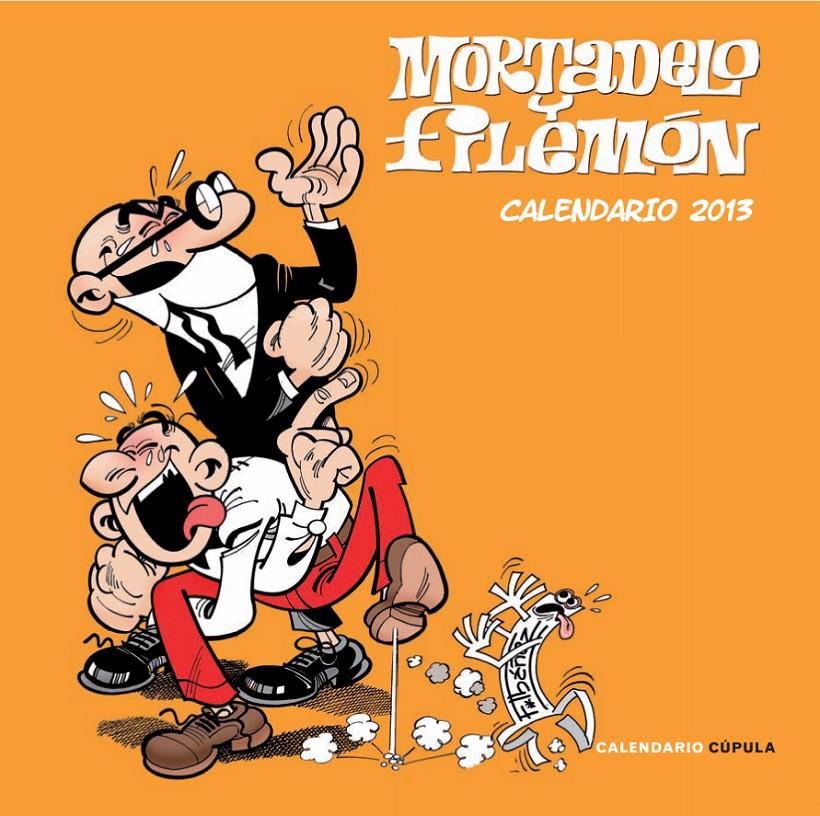 CALENDARIO MORTADELO Y FILEMÓN 2013 | 9788448006747 | Galatea Llibres | Llibreria online de Reus, Tarragona | Comprar llibres en català i castellà online