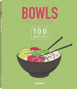 100 RECETAS BOWLS RICOS Y SANOS | 9788411540674 | AA, VV | Galatea Llibres | Llibreria online de Reus, Tarragona | Comprar llibres en català i castellà online