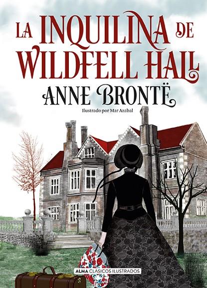 LA INQUILINA DE WILDFELL HALL | 9788418395857 | BRONTË, ANNE | Galatea Llibres | Llibreria online de Reus, Tarragona | Comprar llibres en català i castellà online