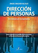 DIRECCIÓN DE PERSONAS | 9788479788957 | BAGUER ALCALÁ, ÁNGEL | Galatea Llibres | Librería online de Reus, Tarragona | Comprar libros en catalán y castellano online