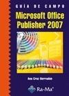 MICROSOFT OFFICE PUBLISHER 2007 GUIA DE CAMPO | 9788478979622 | CRUZ HERRADON,ANA | Galatea Llibres | Llibreria online de Reus, Tarragona | Comprar llibres en català i castellà online