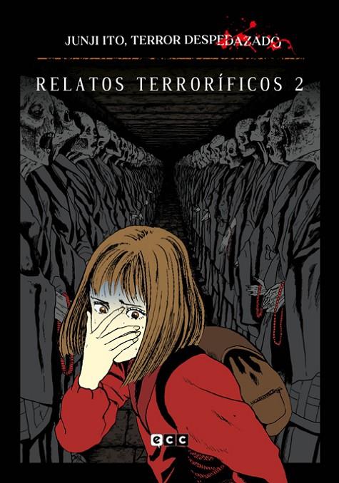 JUNJI ITO, TERROR DESPEDAZADO. RELATOS TERRORIFICOS 2 | 9788419733849 | ITO, JUNJI | Galatea Llibres | Llibreria online de Reus, Tarragona | Comprar llibres en català i castellà online