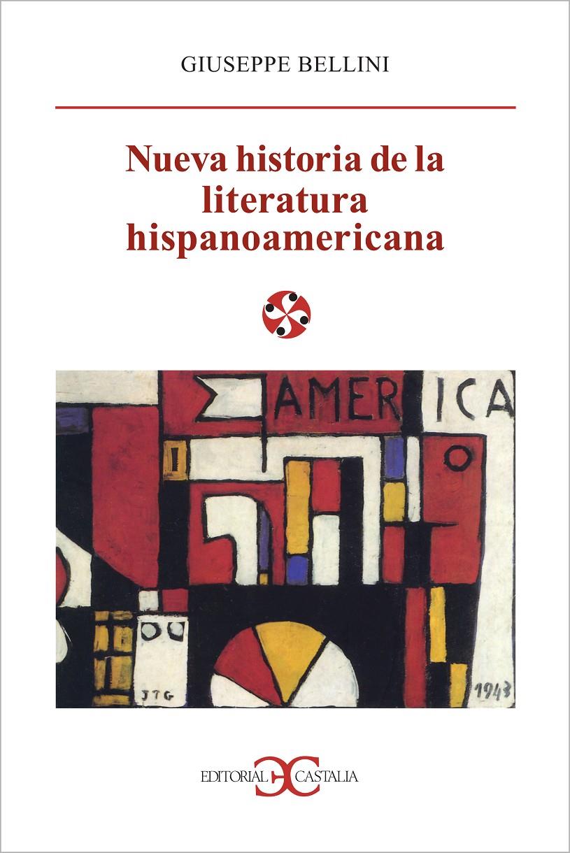 NUEVA HISTORIA DE LA LITERATURA HISPANOAMERICANA | 9788470397578 | BELLINI, GIUSEPPE | Galatea Llibres | Librería online de Reus, Tarragona | Comprar libros en catalán y castellano online