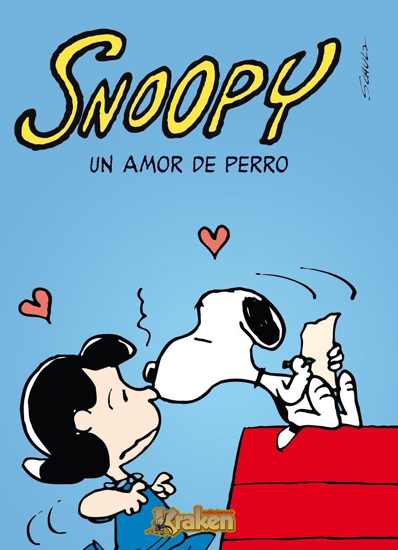 SNOOPY. UN AMOR DE PERROS | 9788492534289 | SCHULZ | Galatea Llibres | Llibreria online de Reus, Tarragona | Comprar llibres en català i castellà online