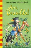 BRUIXA BRUNILDA. ARRI | 9788498015713 | OWEN, LAURA/PAUL, KROKY | Galatea Llibres | Librería online de Reus, Tarragona | Comprar libros en catalán y castellano online